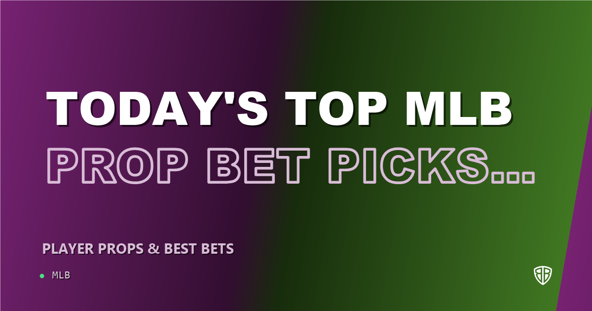 Today's Top MLB Prop Bet Picks & Predictions, Tuesday 10/07: Finding the Edge