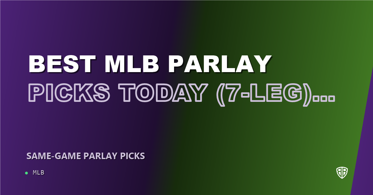 Best MLB Parlay Picks Today, Thursday 06/05 (7-Leg): Beat the Books