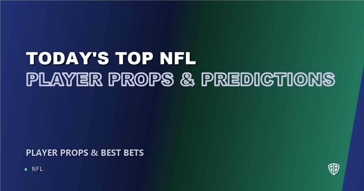 Today's Top NFL Player Props & Predictions, Wednesday 10/07