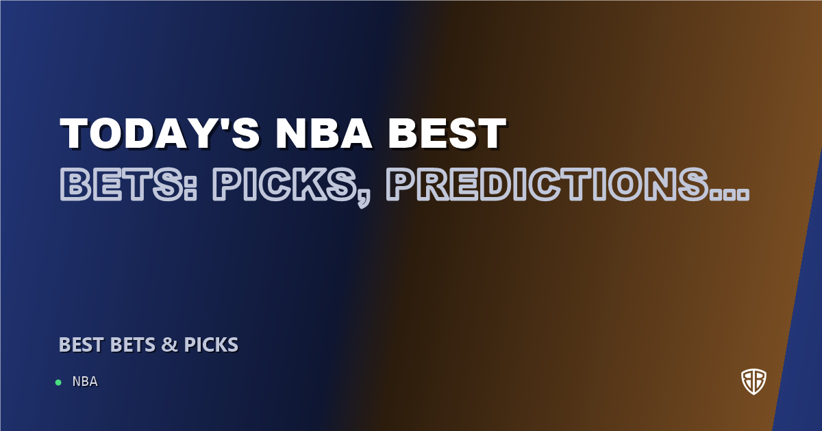 Today's NBA Best Bets: Picks, Predictions and Odds (Thursday 11/20 Slate)