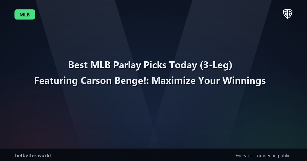 Best MLB Parlay Picks Today, Thursday 07/16 (3-Leg) Featuring Carson Benge!: Maximize Your Winnings