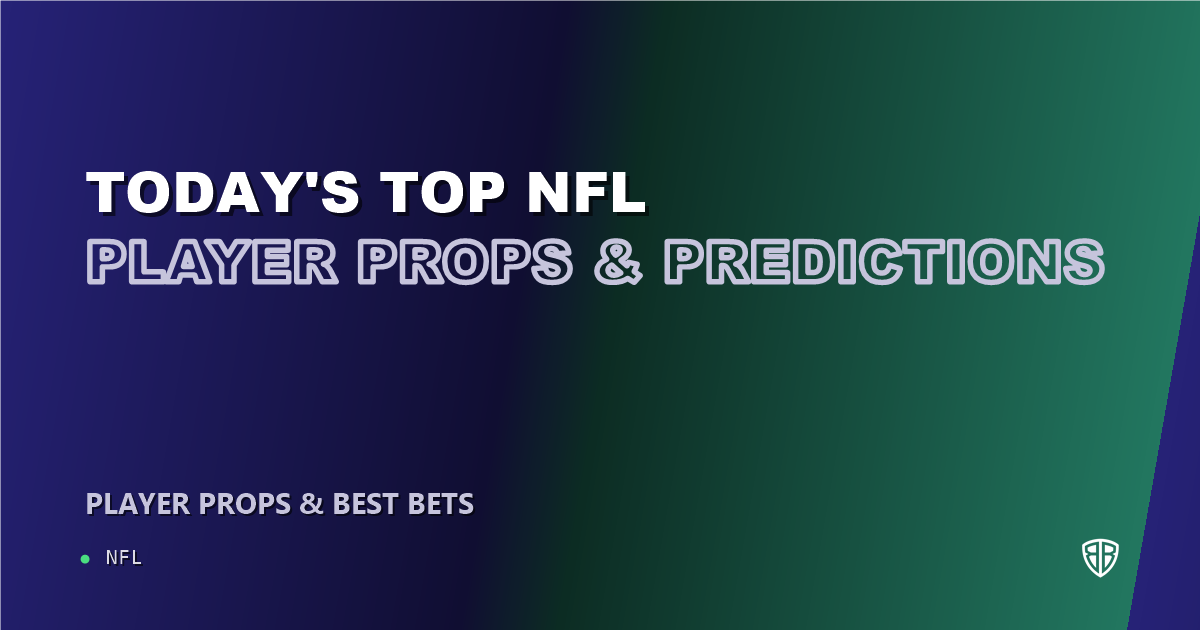 Today's Top NFL Player Props & Predictions, Tuesday 10/13