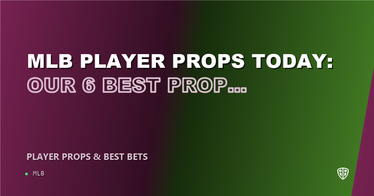 MLB player props today: our 6 best prop picks for July 30, 2026