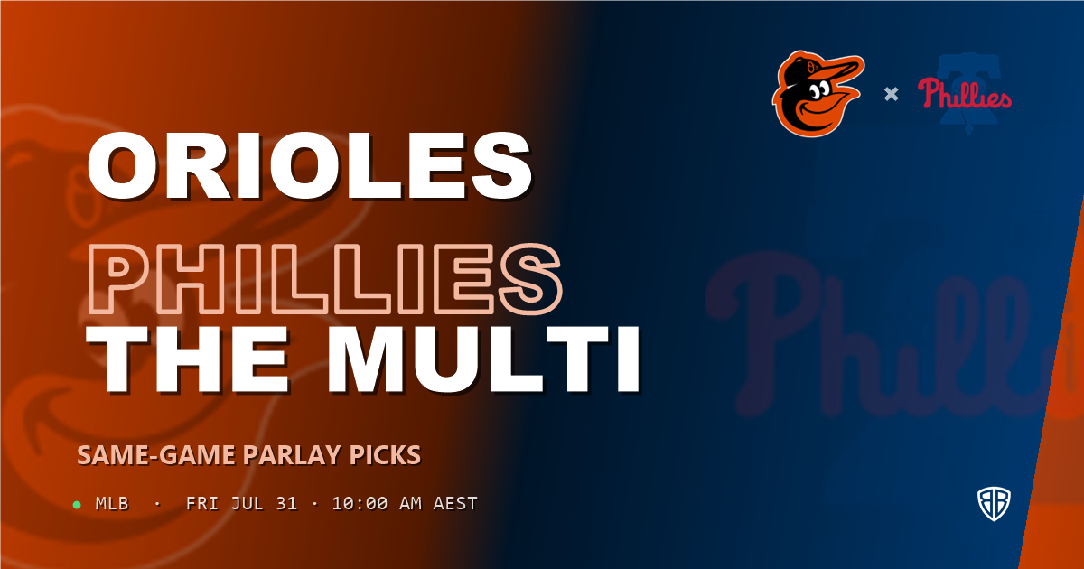 Baltimore Orioles vs Philadelphia Phillies Prediction and Same Game Parlay picks, August 1, 2026
