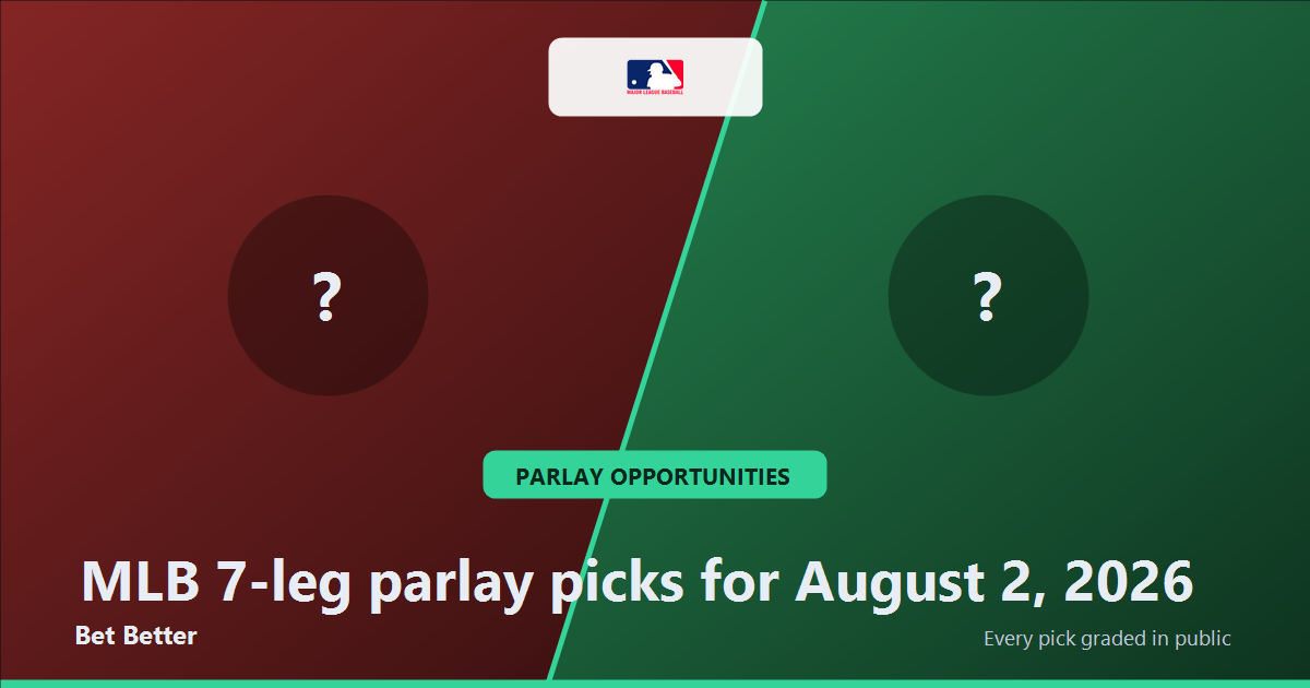 MLB 7-leg parlay picks for August 2, 2026