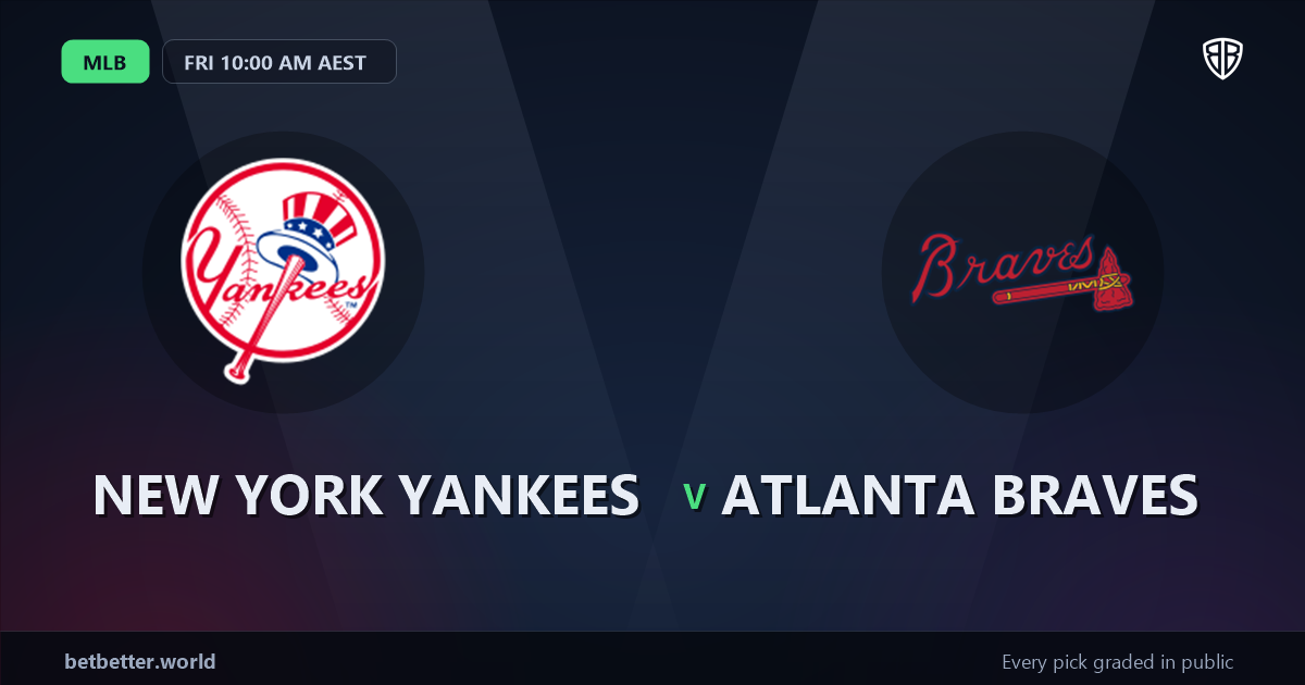 New York Yankees vs Atlanta Braves Prediction and Picks, August 7, 2026
