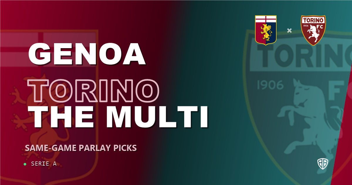 Genoa vs Torino Prediction & Same Game Parlay picks Value Parlay: High-Value Opportunity