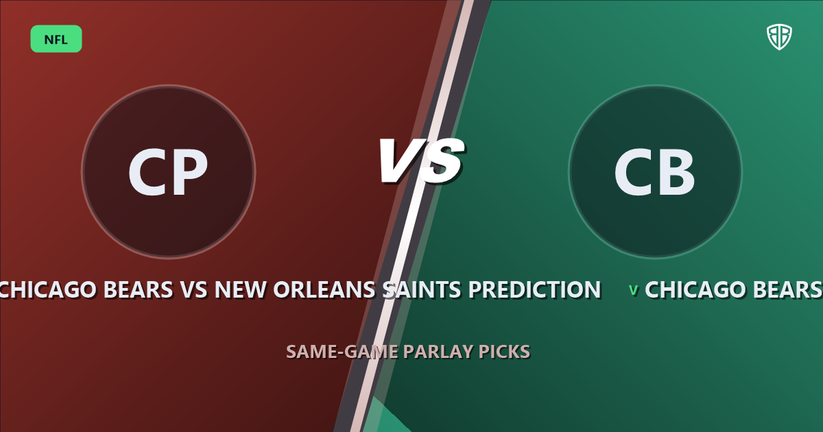 Chicago Bears vs New Orleans Saints Prediction & Same Game Parlay Picks: Expert Analysis