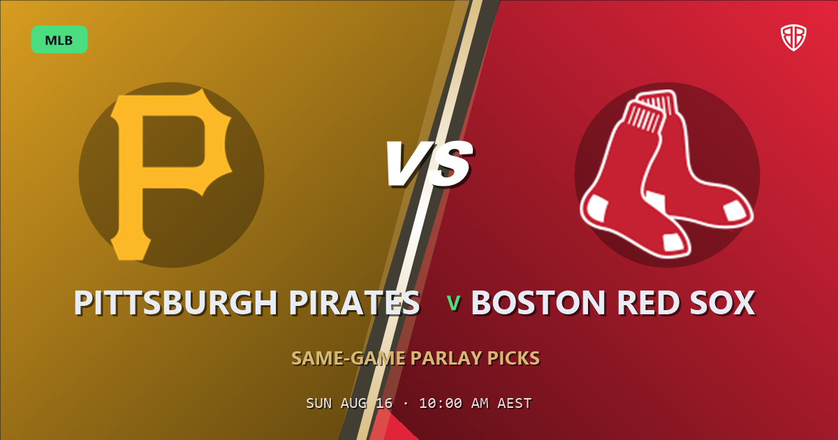 Pittsburgh Pirates vs Boston Red Sox Prediction and Same Game Parlay picks, August 16, 2026