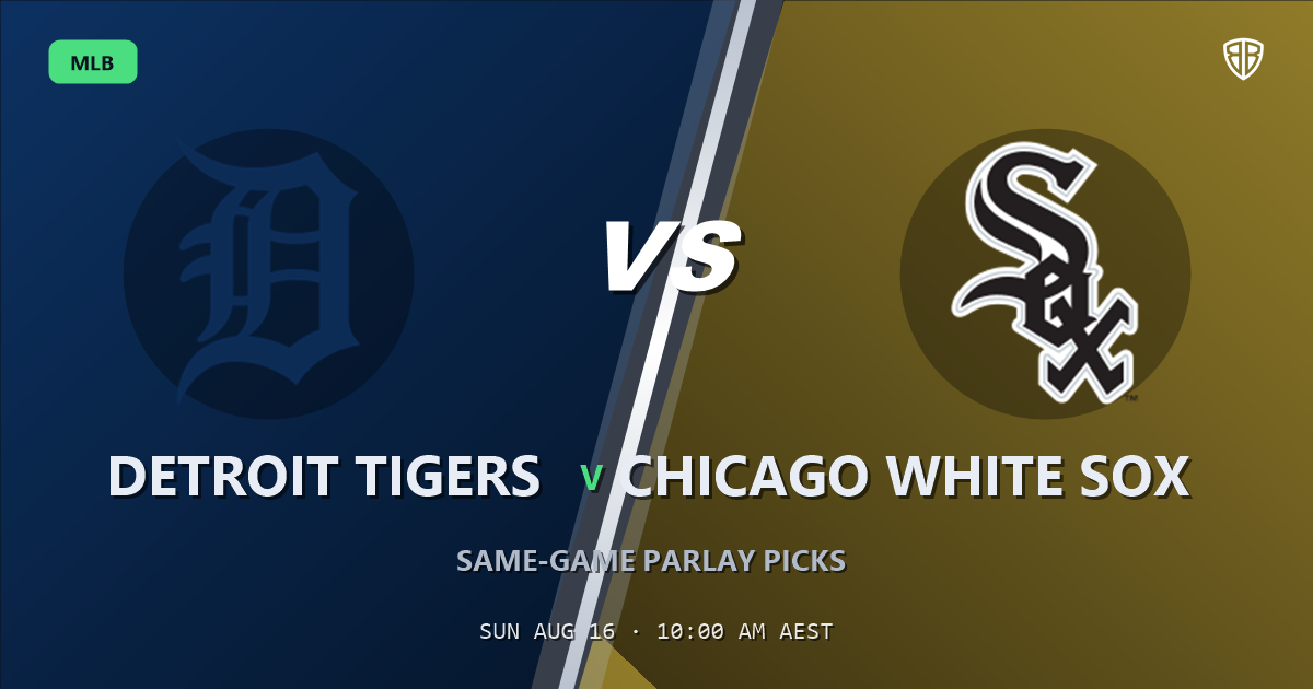 Detroit Tigers vs Chicago White Sox Prediction and Same Game Parlay picks, August 16, 2026