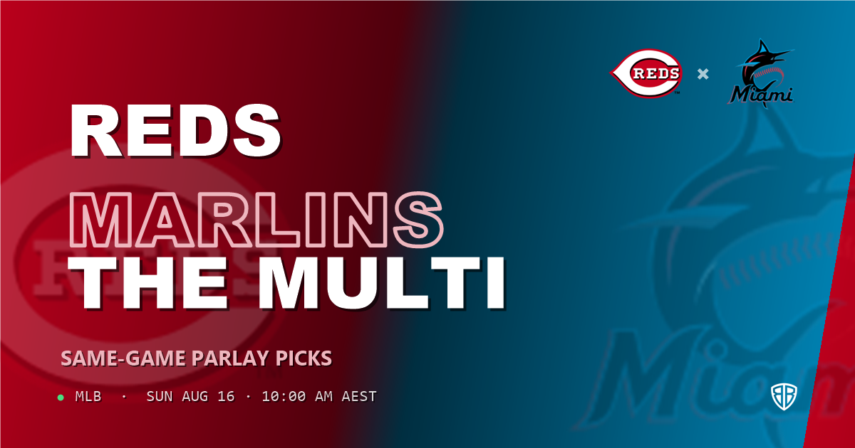 Cincinnati Reds vs Miami Marlins Prediction and Same Game Parlay picks, August 16, 2026