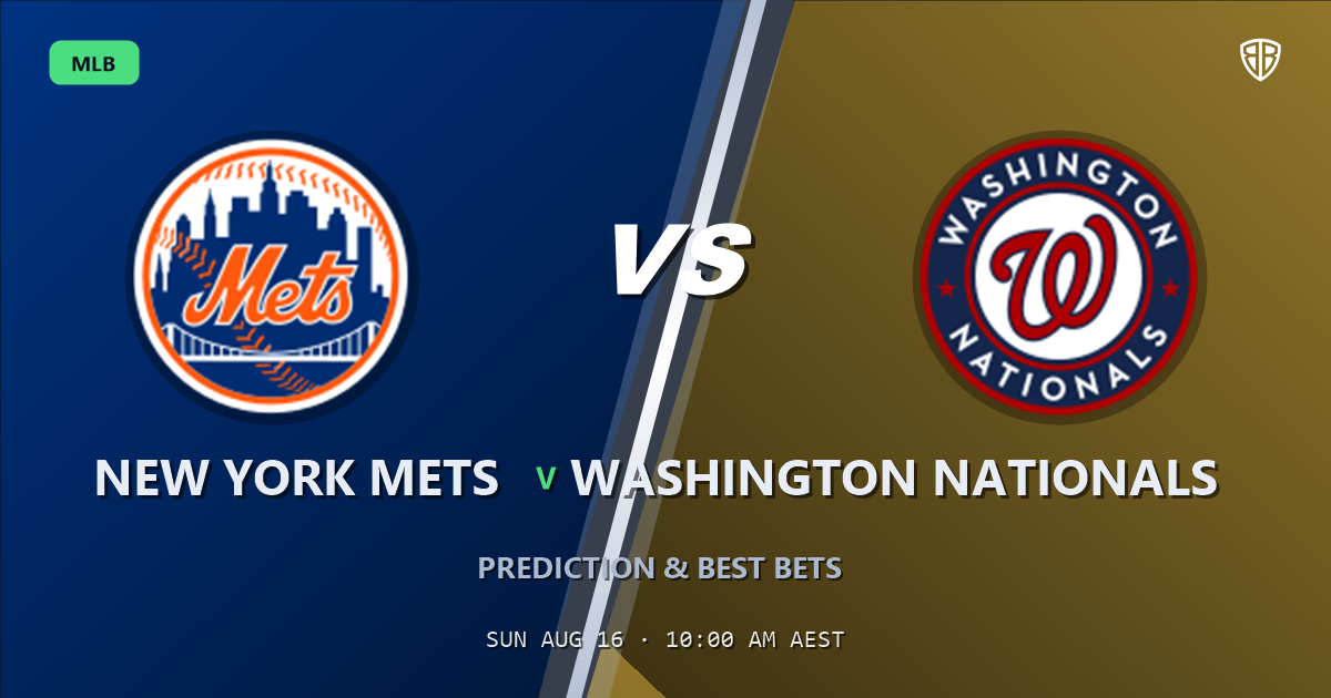 New York Mets vs Washington Nationals Prediction and Picks, August 16, 2026