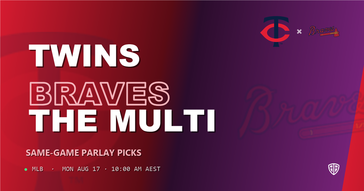 Minnesota Twins vs Atlanta Braves Prediction and Same Game Parlay picks, August 18, 2026