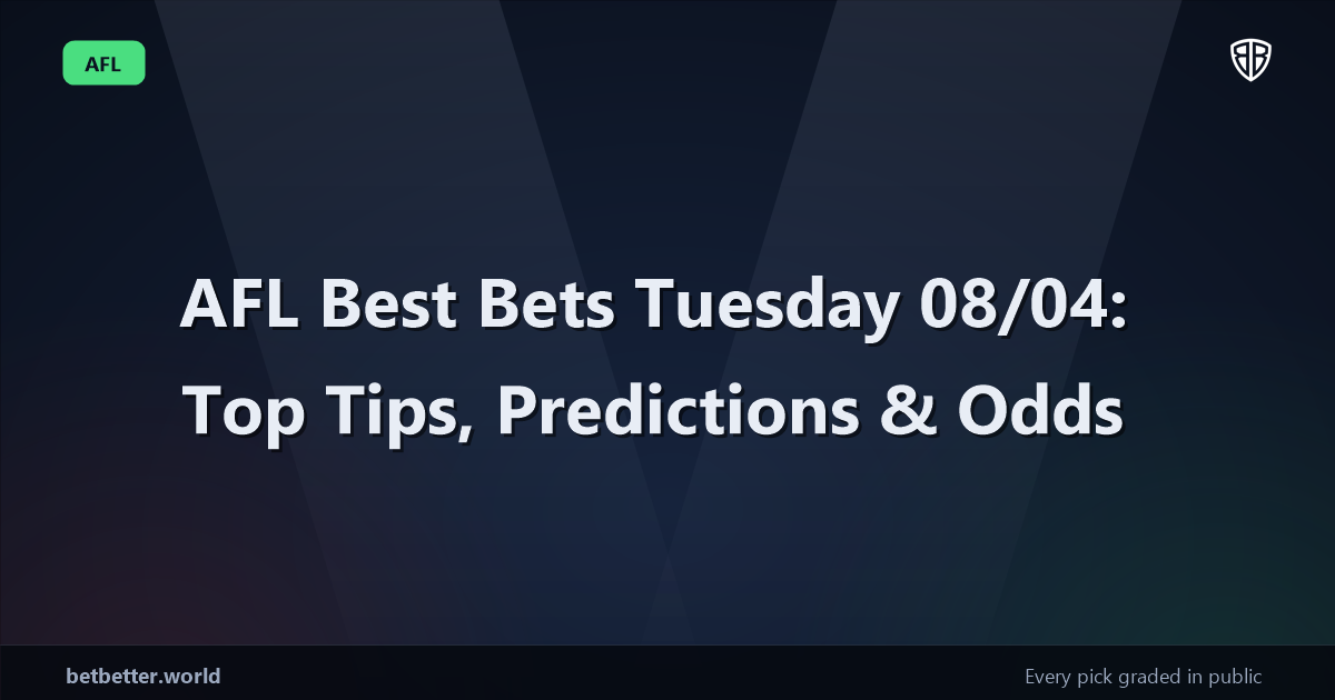 AFL Best Bets Tuesday 08/04: Top Tips, Predictions & Odds