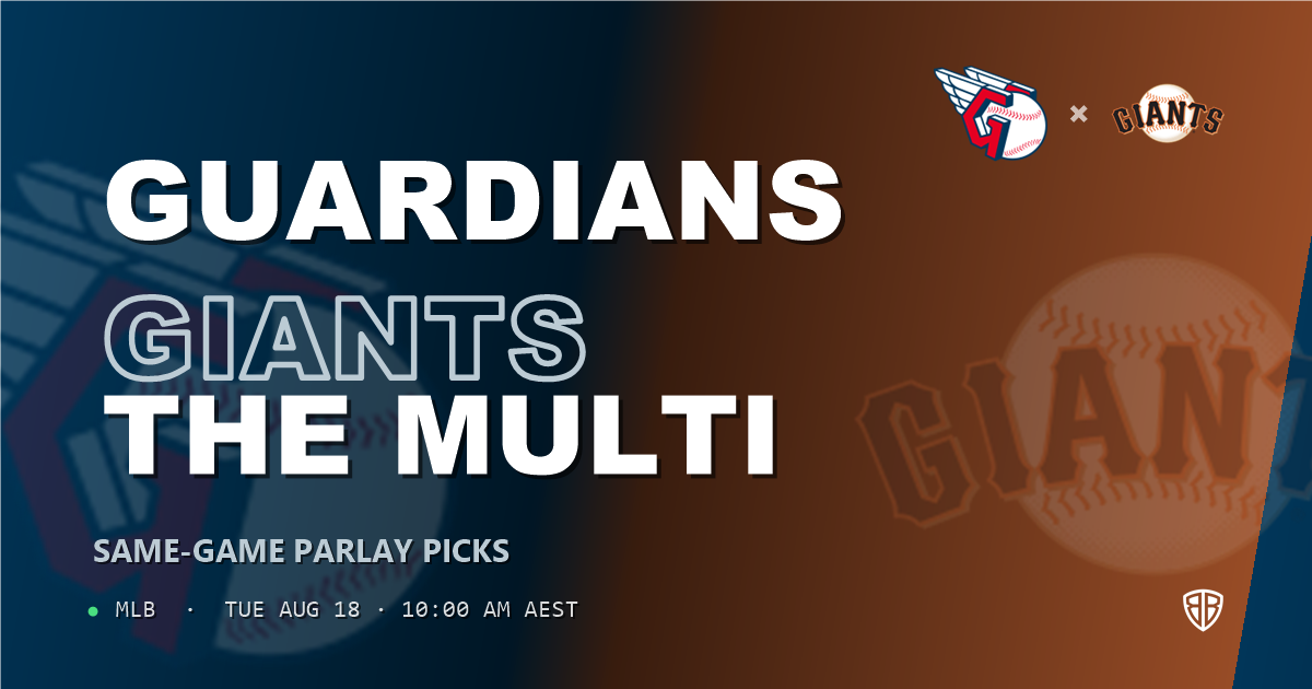 Cleveland Guardians vs San Francisco Giants Prediction and Same Game Parlay picks, August 19, 2026