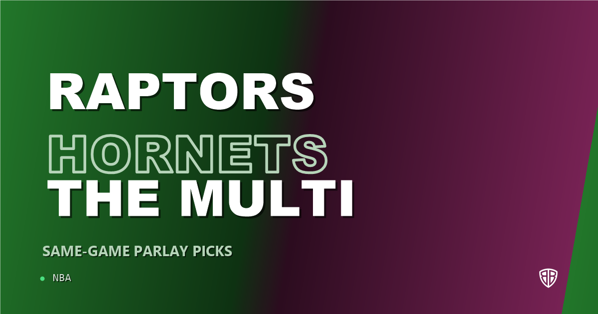 Toronto Raptors vs Charlotte Hornets Prediction & Same Game Parlay picks Key Insights: Analytics Breakdown
