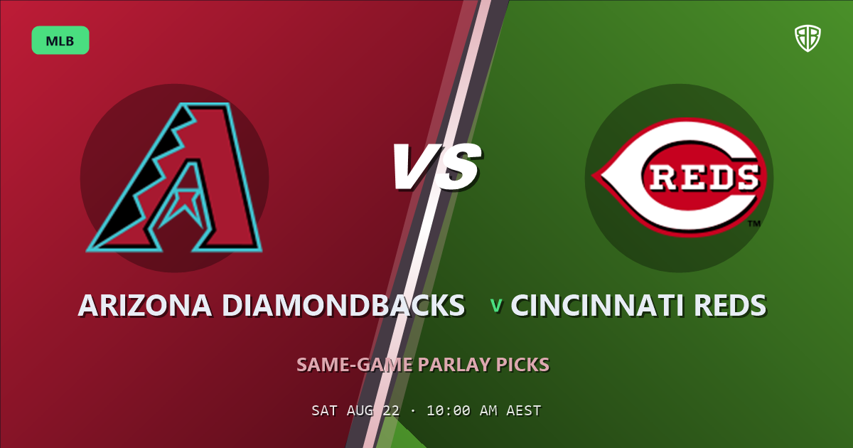 Arizona Diamondbacks vs Cincinnati Reds Prediction and Same Game Parlay picks, August 21, 2026