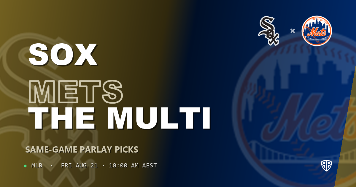 Chicago White Sox vs New York Mets Prediction and Same Game Parlay picks, August 21, 2026