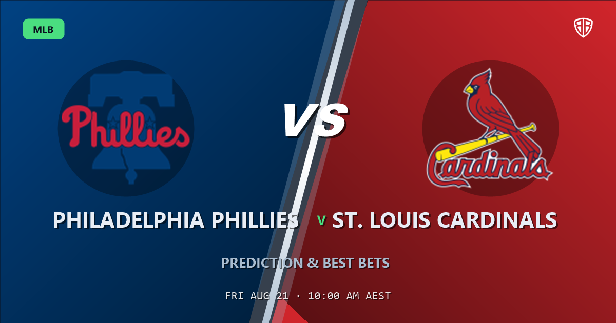 Philadelphia Phillies vs St. Louis Cardinals Prediction and Picks, August 21, 2026