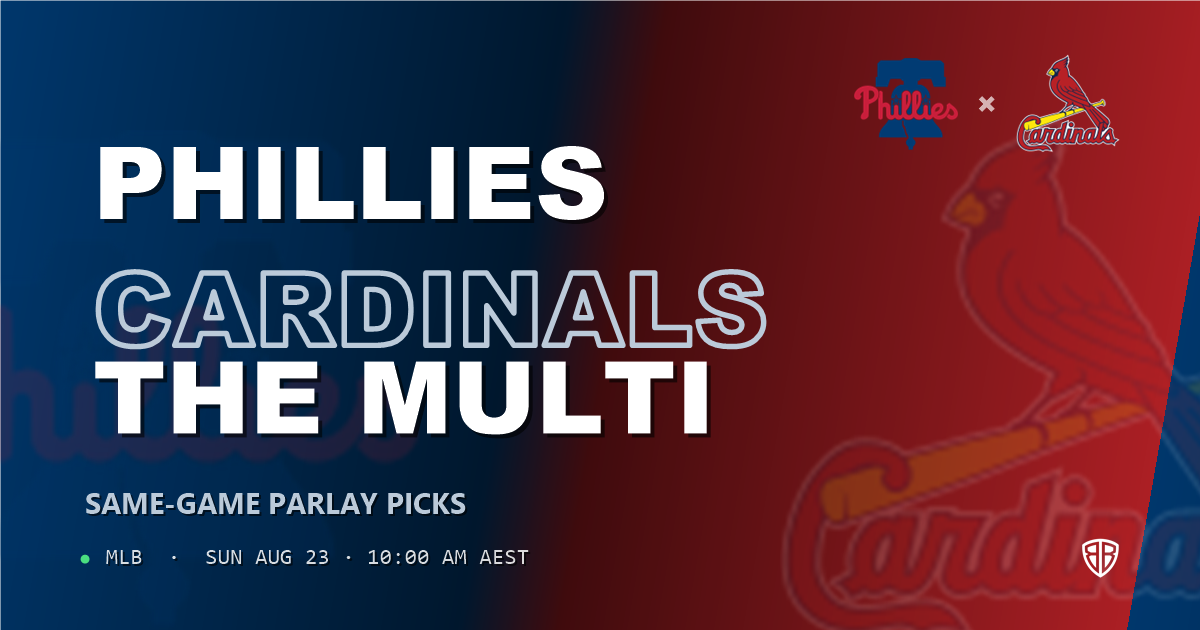 Philadelphia Phillies vs St. Louis Cardinals Prediction and Same Game Parlay picks, August 23, 2026
