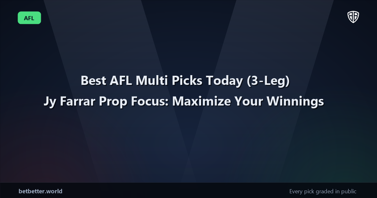 Best AFL Multi Picks Today, Sunday 08/09 (3-Leg) Jy Farrar Prop Focus: Maximize Your Winnings