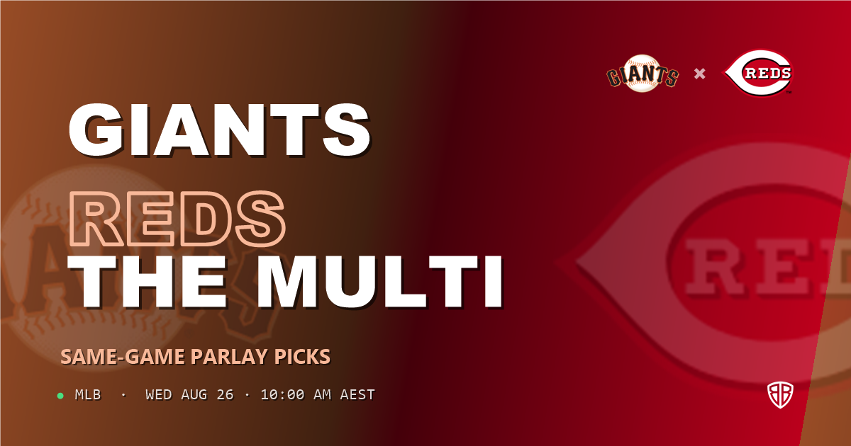 San Francisco Giants vs Cincinnati Reds Prediction and Same Game Parlay picks, August 26, 2026