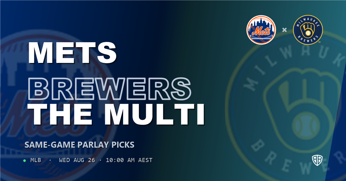 New York Mets vs Milwaukee Brewers Prediction and Same Game Parlay picks, August 26, 2026