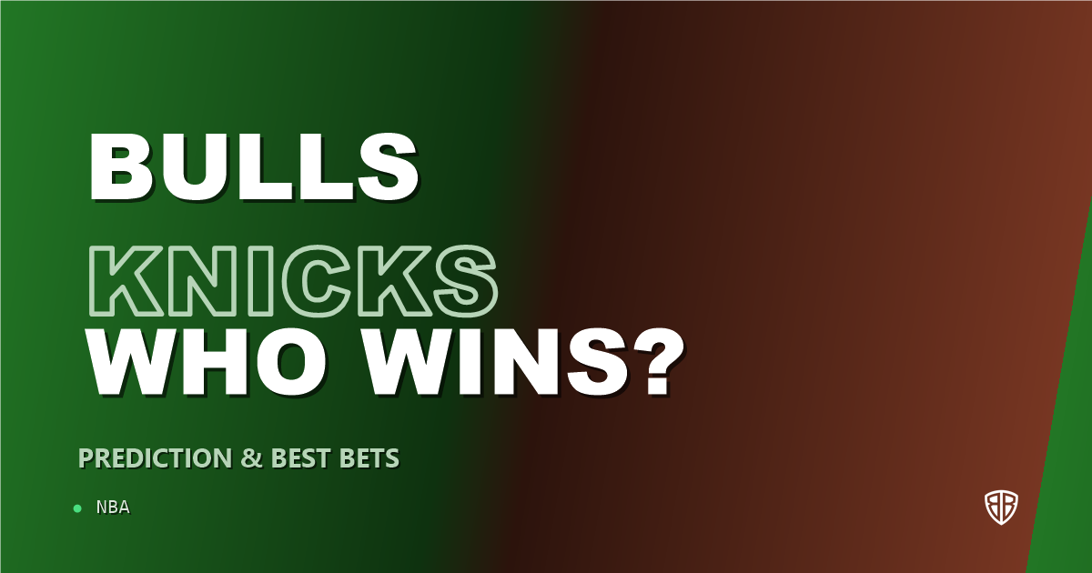 Chicago Bulls vs New York Knicks Prediction & Picks: Odds Analysis & Top Props