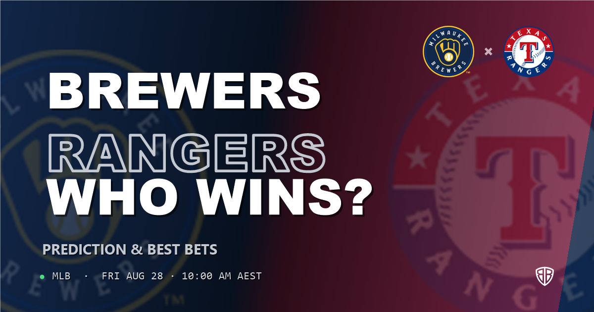 Milwaukee Brewers vs Texas Rangers Prediction and Picks, August 28, 2026