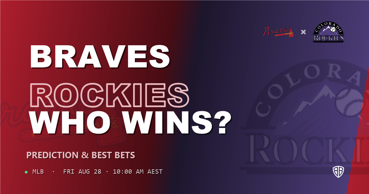 Atlanta Braves vs Colorado Rockies Prediction and Picks, August 28, 2026
