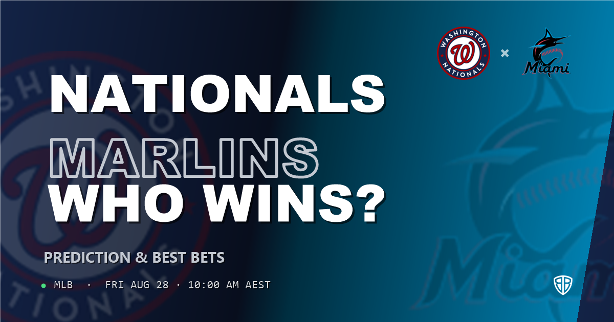 Washington Nationals vs Miami Marlins Prediction and Picks, August 29, 2026