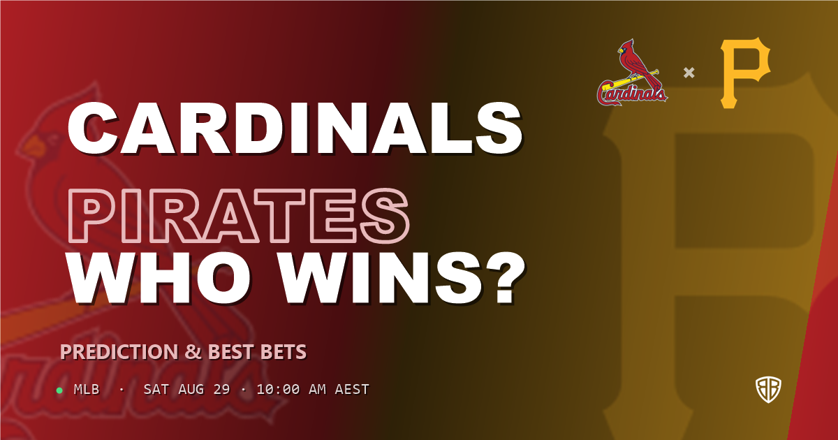 St. Louis Cardinals vs Pittsburgh Pirates Prediction and Picks, August 29, 2026