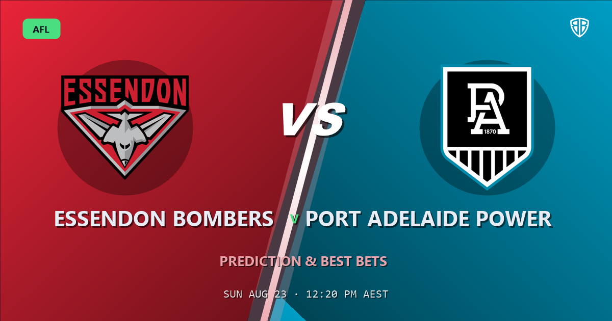 Essendon Bombers vs Port Adelaide Power Prediction & Picks: Expert Footy Betting Guide
