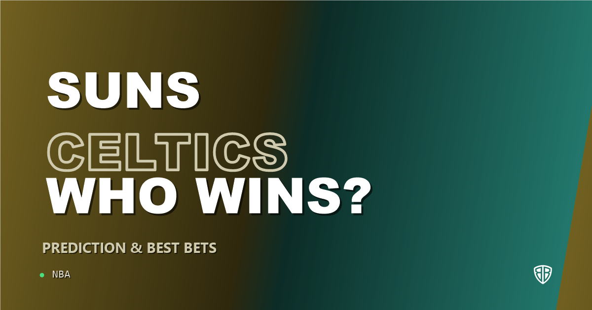 Phoenix Suns vs Boston Celtics Prediction & Picks: Odds Analysis & Top Props