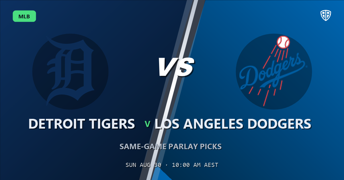 Detroit Tigers vs Los Angeles Dodgers Prediction and Same Game Parlay picks, August 30, 2026