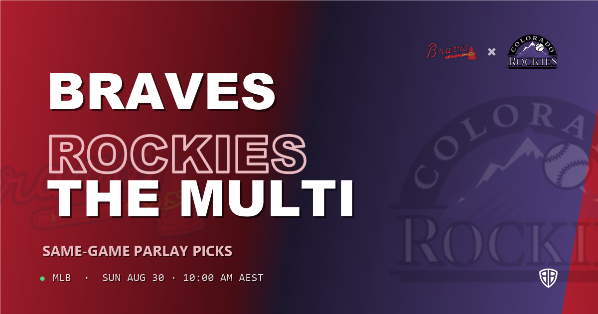 Atlanta Braves vs Colorado Rockies Prediction and Same Game Parlay picks, August 30, 2026