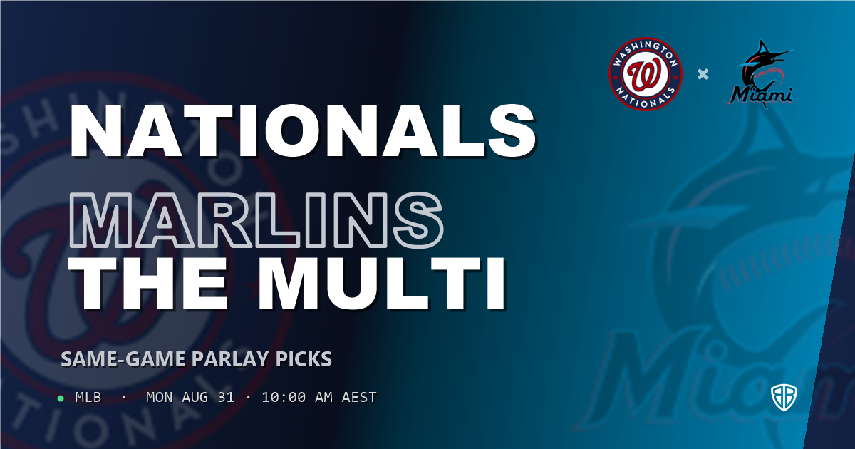 Washington Nationals vs Miami Marlins Prediction and Same Game Parlay picks, August 31, 2026