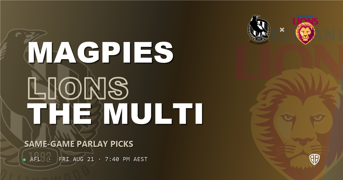 Collingwood Magpies vs Brisbane Lions Prediction & Same Game Multi picks Value Multi: Smart Betting Angles