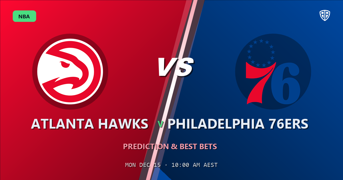 Atlanta Hawks vs Philadelphia 76ers Prediction & Picks: Expert Betting Guide