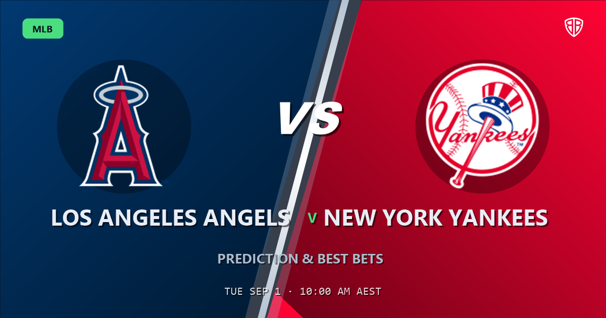Los Angeles Angels vs New York Yankees Prediction and Picks, August 31, 2026