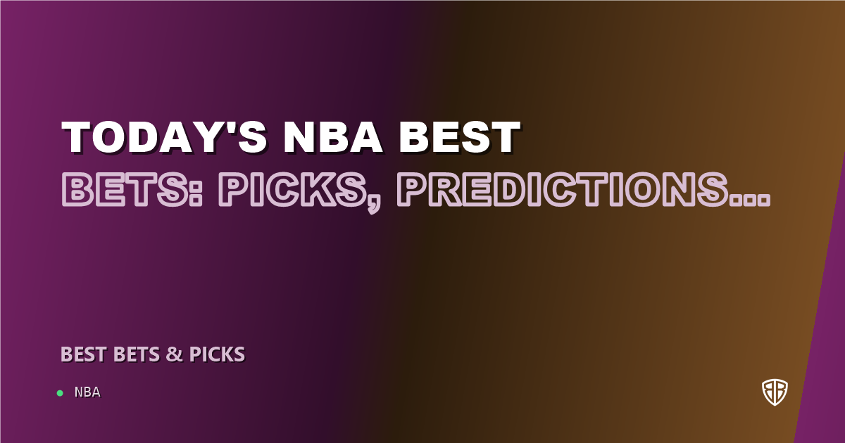 Today's NBA Best Bets: Picks, Predictions and Odds (Wednesday 02/25 Slate)
