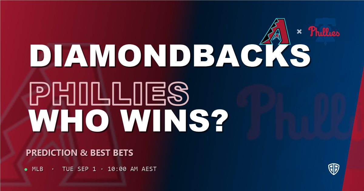 Arizona Diamondbacks vs Philadelphia Phillies Prediction and Picks, August 31, 2026