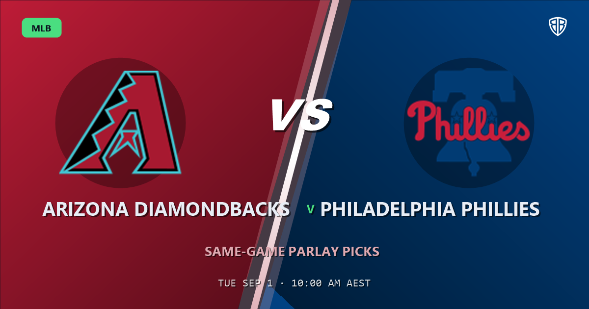 Arizona Diamondbacks vs Philadelphia Phillies Prediction and Same Game Parlay picks, August 31, 2026