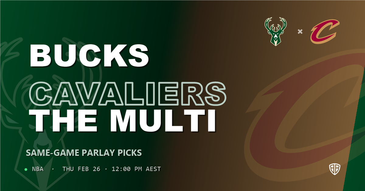 Milwaukee Bucks vs Cleveland Cavaliers Prediction & Same Game Parlay picks Top SGP: Don't Miss These Odds