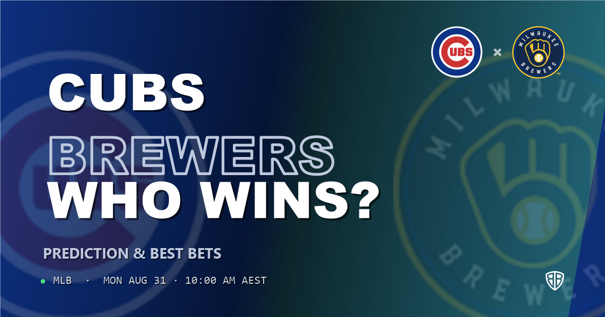 Chicago Cubs vs Milwaukee Brewers Prediction and Picks, August 31, 2026