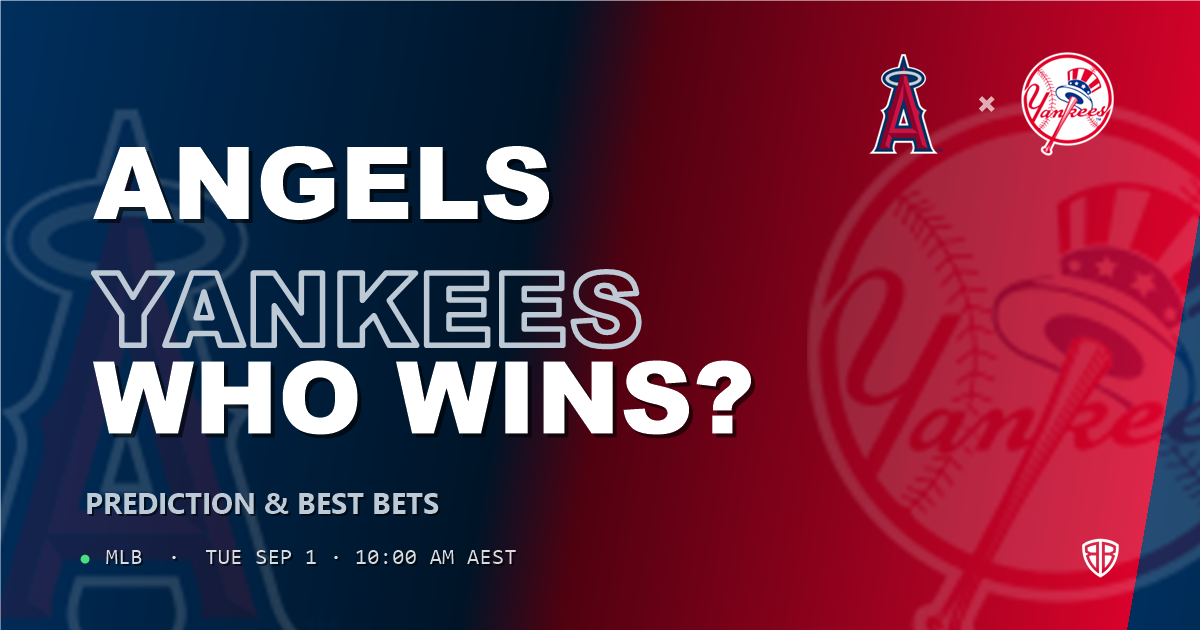 Los Angeles Angels vs New York Yankees Prediction and Picks, September 1, 2026