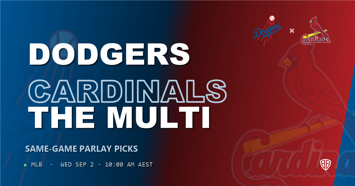Los Angeles Dodgers vs St. Louis Cardinals Prediction and Same Game Parlay picks, September 1, 2026