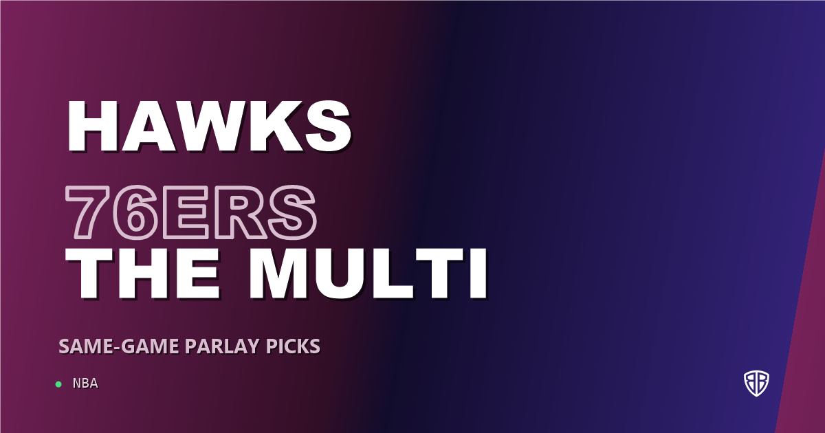 Atlanta Hawks vs Philadelphia 76ers Prediction & Same Game Parlay picks Key Insights: Analytics Breakdown