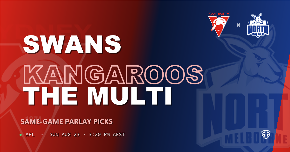 Sydney Swans vs North Melbourne Kangaroos Prediction & Same Game Multi picks Top SGM: Don't Miss These Odds