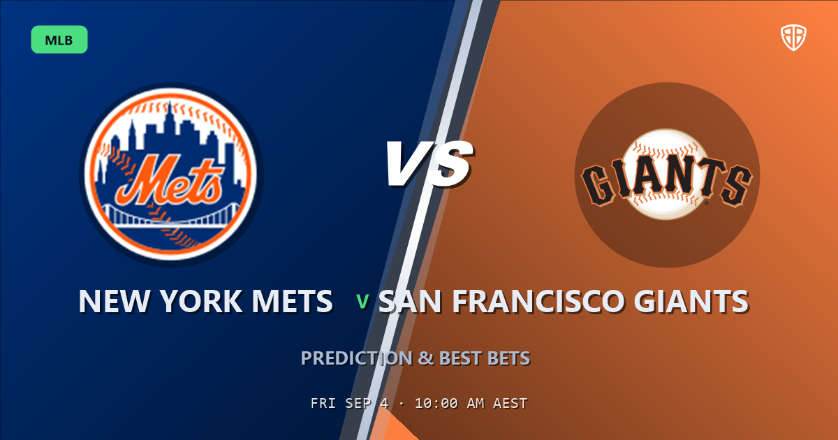 New York Mets vs San Francisco Giants Prediction and Picks, September 4, 2026